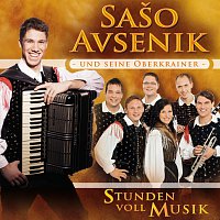 Saso Avsenik & seine Oberkrainer – Stunden voll Musik