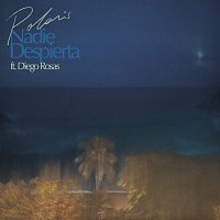 Polaris, Diego Rosas – Nadie Despierta