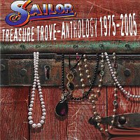 Sailor – Treasure Trove: Anthology 1975-2005