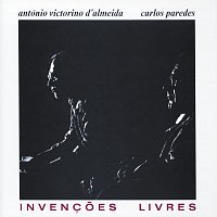 António Victorino d'Almeida, Carlos Paredes – Invencoes Livres