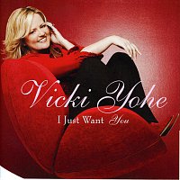 Vicki Yohe – I Just Want You