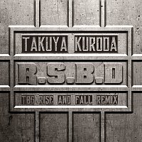 R.S.B.D [TBG Rise And Fall Remix]