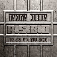Takuya Kuroda – R.S.B.D [TBG Rise And Fall Remix]
