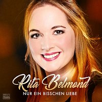 Rita Belmond – Nur ein bisschen Liebe