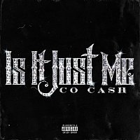 Co Cash – Is It Just Me