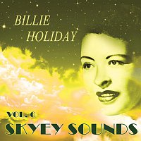 Billie Holiday – Skyey Sounds Vol. 6