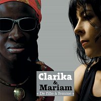 Clarika, Mariam – De Fille A Femme