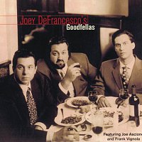 Joey DeFrancesco, Joe Ascione, Frank Vignola – Goodfellas
