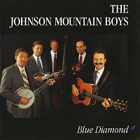 The Johnson Mountain Boys – Blue Diamond