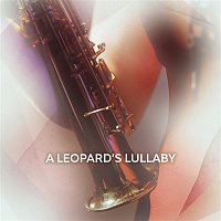 Amy Dickson – A Leopard's Lullaby