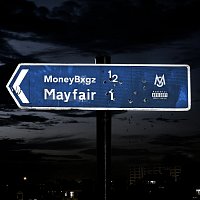 Moneybxgz – Mayfair