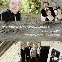 Wolfgang Meyer, Carmina Quartet – Mozart & Reger: Clarinet Quintets