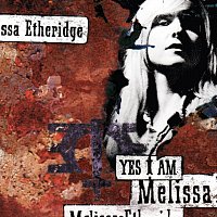 Melissa Etheridge – Yes I Am