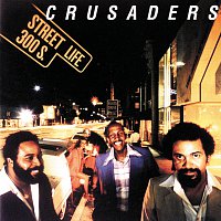The Crusaders – Street Life