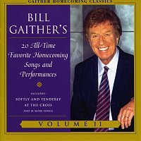 Bill & Gloria Gaither – Homecoming Classics