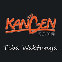 Kangen Band – Tiba Waktunya
