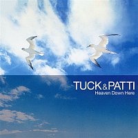 Tuck & Patti – Heaven Down Here