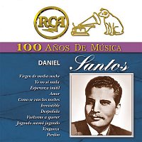 Daniel Santos – RCA 100 Anos De Musica - Daniel Santos