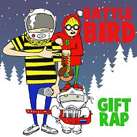 Battlebird – Gift Rap