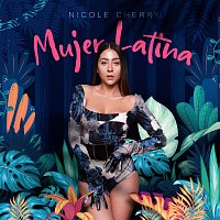 Nicole Cherry – Mujer Latina
