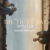 Dickon Hinchliffe – The Third Day: Winter (Music from the Limited Series)