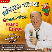 Gaudi-Max Franz Greul – Die Besten Witze von Gaudi-Max Franz Greul