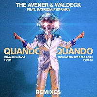 The Avener, Waldeck, Patrizia Ferrara – Quando Quando [Remixes]