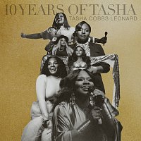 Tasha Cobbs Leonard – 10 Years of Tasha