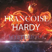 Francoise Hardy – Mysterious