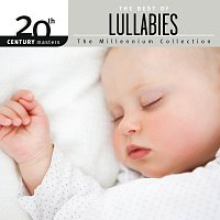 Různí interpreti – 20th Century Masters - The Millennium Collection: The Best Of Lullabies