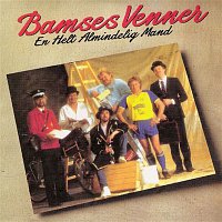 Bamses Venner – En Helt Almindelig Mand