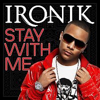Ironik – Stay With Me feat. Wiley & Chipmunk