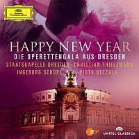 Ingeborg Schopf, Piotr Beczala, Staatskapelle Dresden, Christian Thielemann – Happy New Year - Die Operettengala Aus Dresden