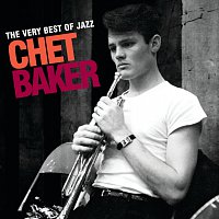 Chet Baker – The Very Best Of Jazz - Chet Baker
