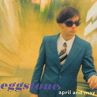 Eggstone – April And May