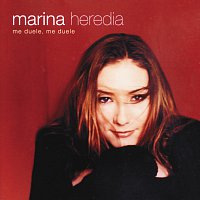 Marina Heredia – Me Duele, Me Duele