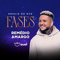 Suel – Remédio Amargo