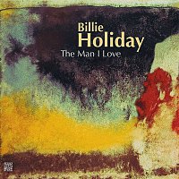Billie Holiday – The Man I Love