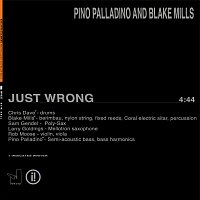 Pino Palladino, Blake Mills – Just Wrong