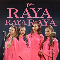 DOLLA – Raya Raya Raya