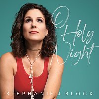 Stephanie J. Block – O Holy Night