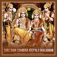 Vijay Prakash – Shri Ram Chandra Kripalu Bhajaman