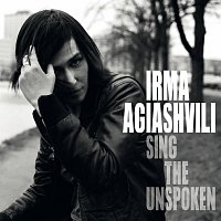 Irma Agiashvili – Sing The Unspoken