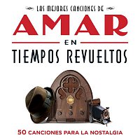 Various Artists.. – Las mejores canciones de "Amar en tiempos revueltos"