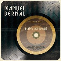 Manuel Bernal – Mater Admirabilis