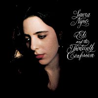 Laura Nyro – Eli And The Thirteenth Confession