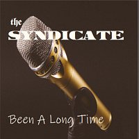 the Syndicate – Been A Long Time