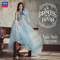 Van-Anh Nguyen – The Princess And The Piano