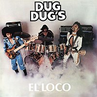 Los Dug Dug's – El Loco