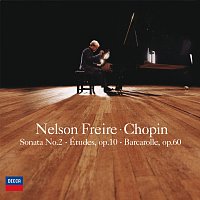 Nelson Freire – Chopin: Piano Sonata No.2,  etc